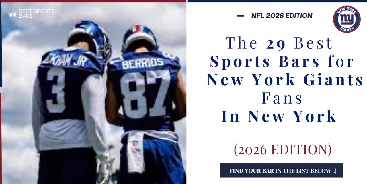 The 29 Best Sports Bars for New York Giants Fans in New York (2026 Edition)